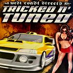 Tricked n' Tuned: West Coast Streets