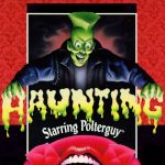 Haunting Starring Polterguy