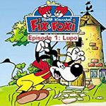 Fix & Foxi - Episode 1: Lupo