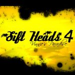 Sift Heads 4: Vinnie's Paradise