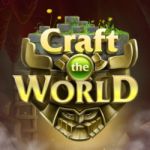 Craft the World