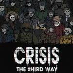 Crisis: The Third Way